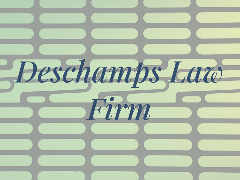Deschamps Law Firm