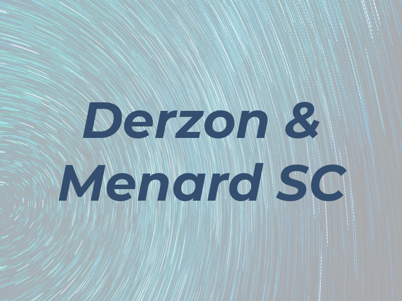 Derzon & Menard SC