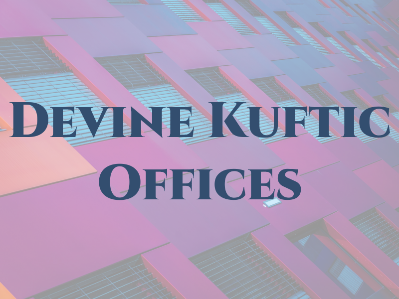 Devine & Kuftic Law Offices