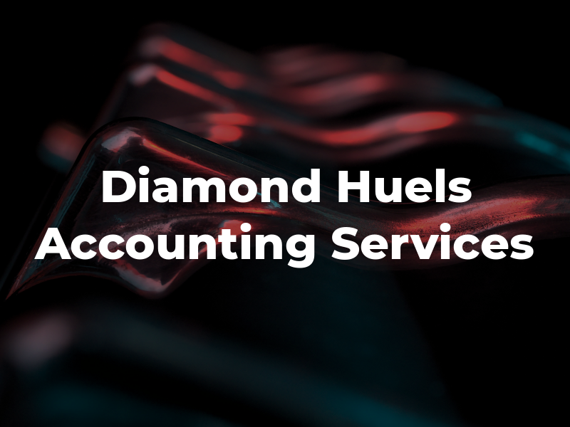 Diamond & Huels - Accounting and Tax Services