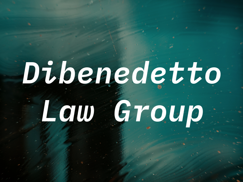 Dibenedetto Law Group