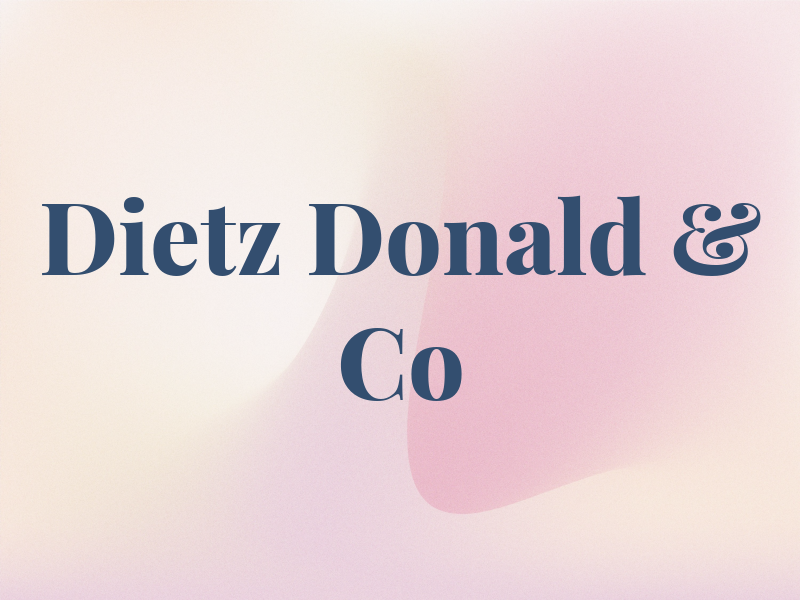 Dietz Donald & Co