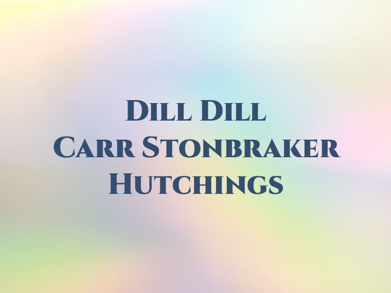 Dill Dill Carr Stonbraker & Hutchings