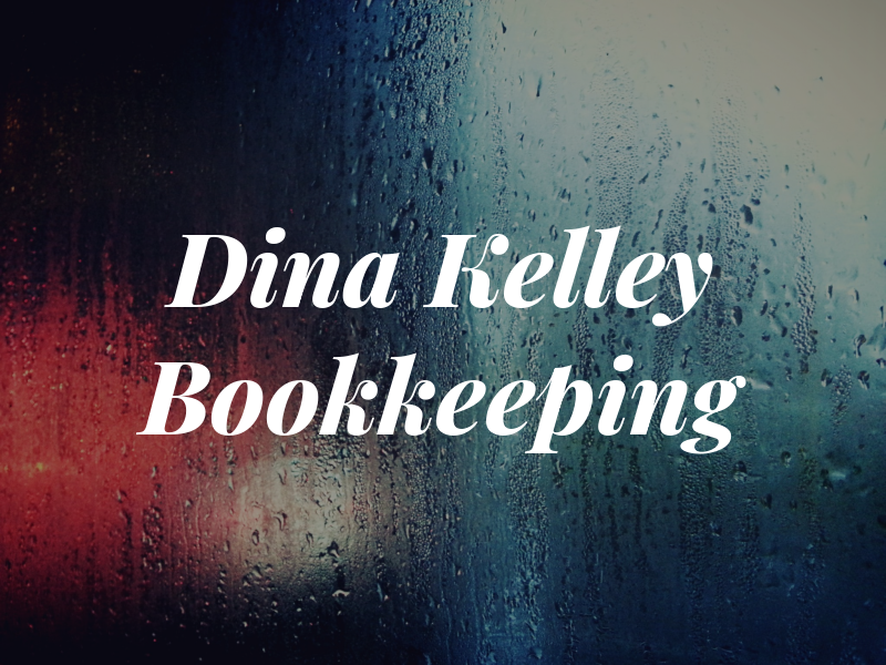 Dina Kelley Bookkeeping