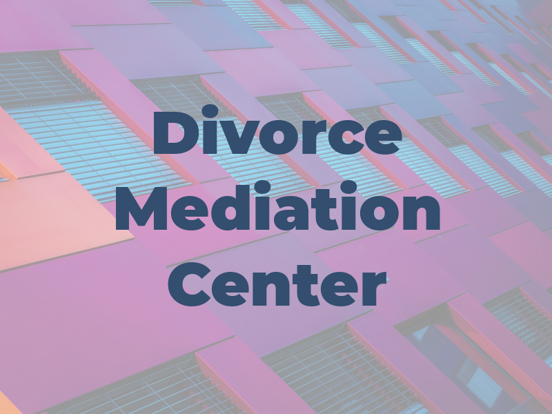 Divorce Mediation Center