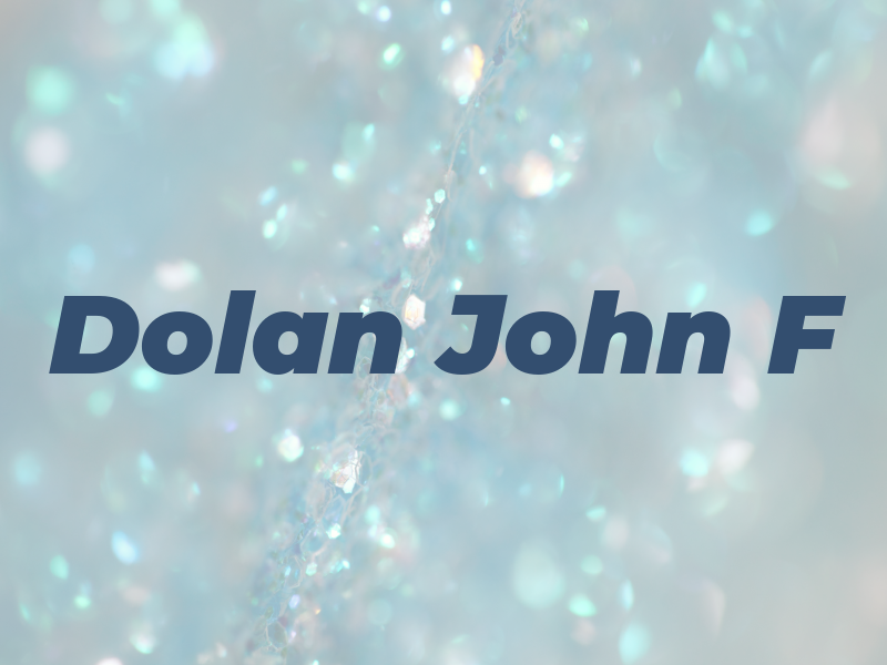 Dolan John F