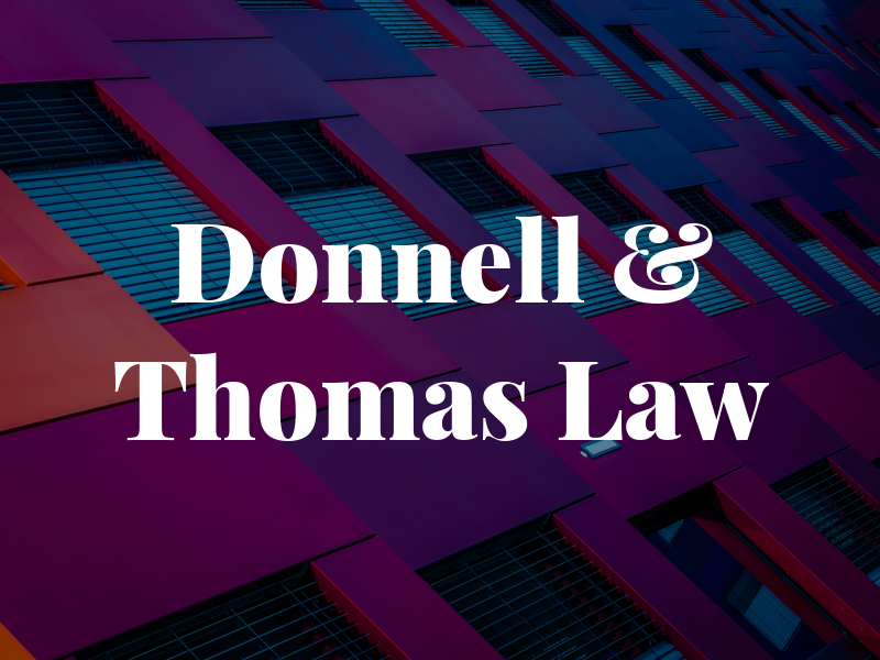 Donnell & Thomas Law