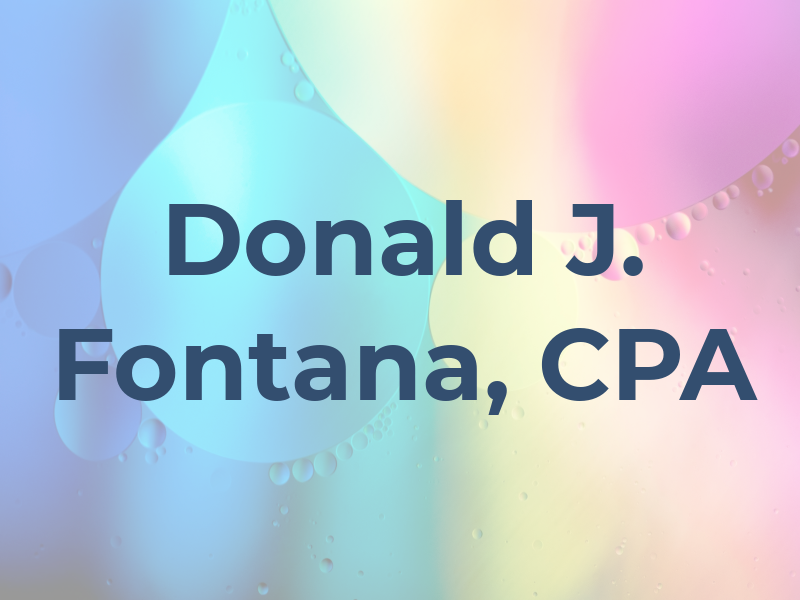 Donald J. Fontana, CPA