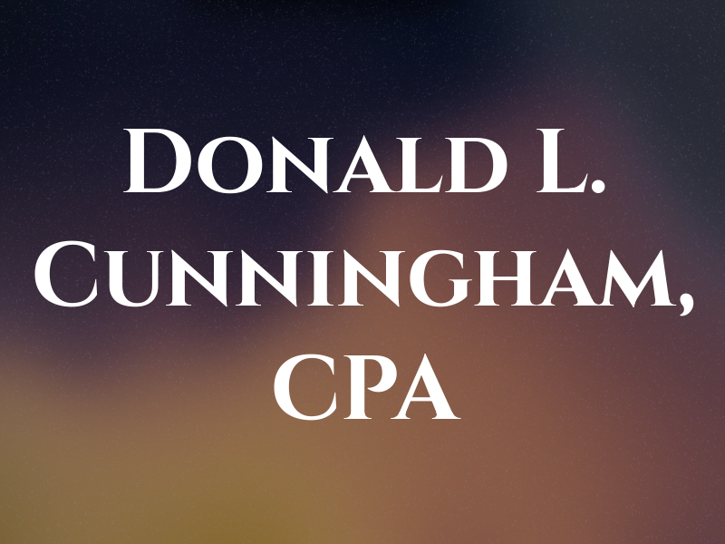 Donald L. Cunningham, CPA