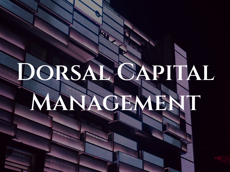 Dorsal Capital Management