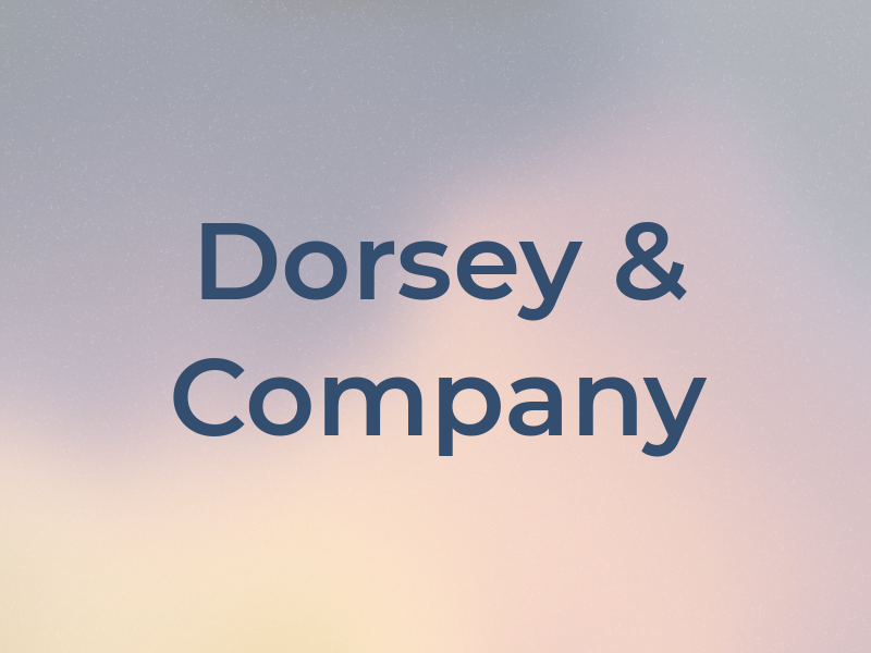 Dorsey & Company