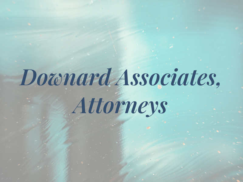 Downard & Associates, Attorneys at Law