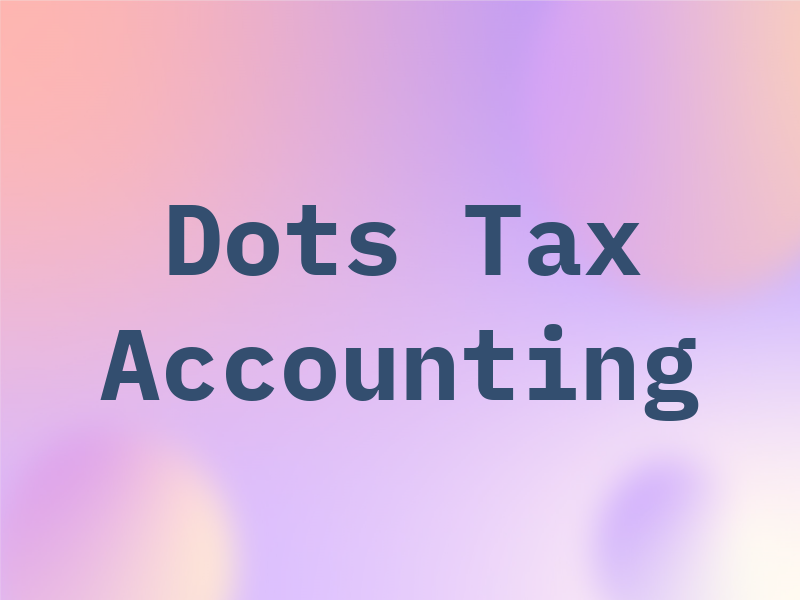 Dots Tax Accounting