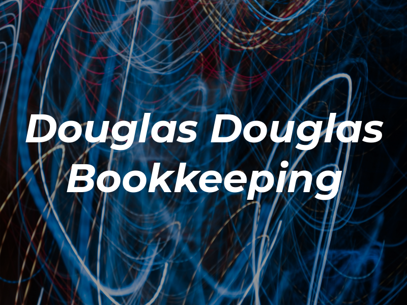 Douglas & Douglas Bookkeeping
