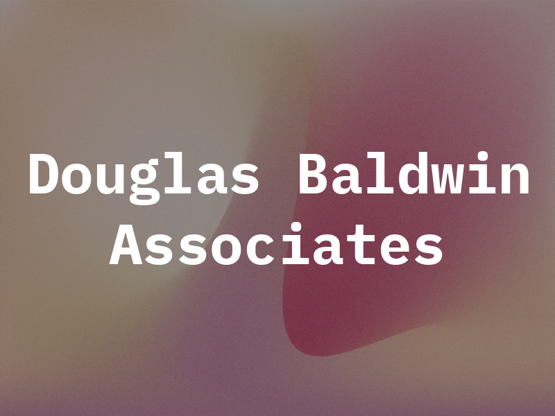 Douglas Baldwin & Associates