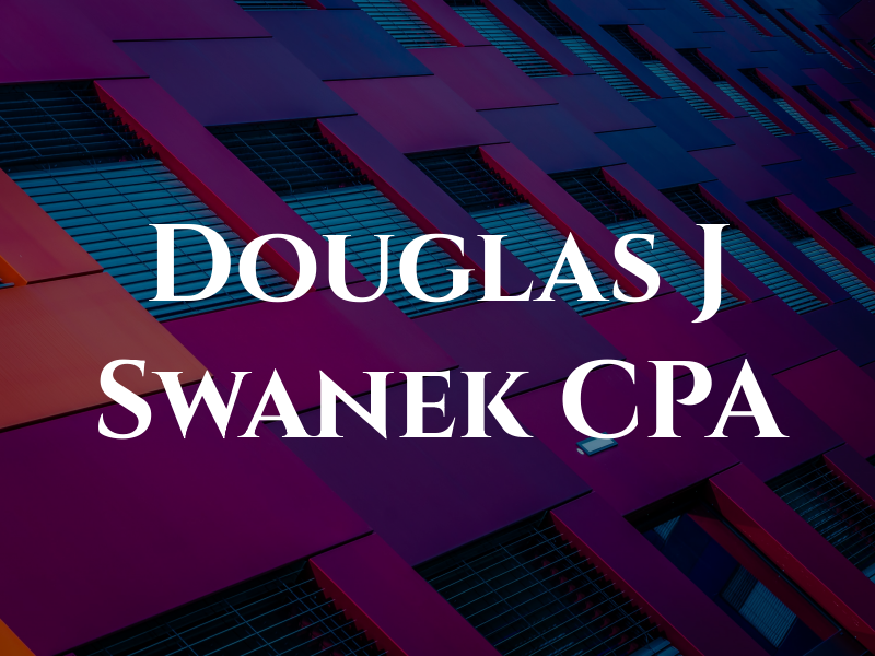 Douglas J Swanek CPA
