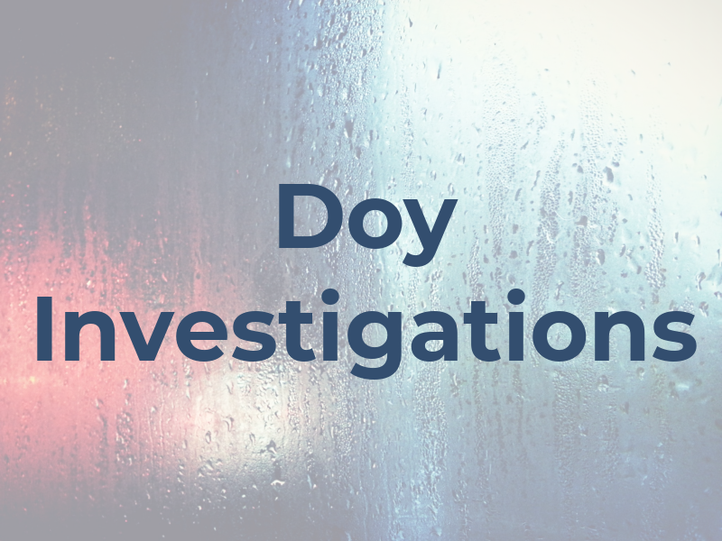 Doy Investigations