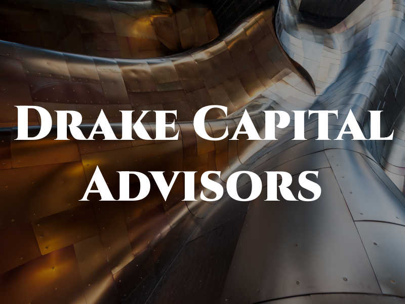 Drake Capital Advisors