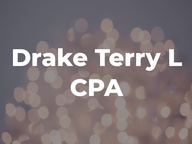 Drake Terry L CPA