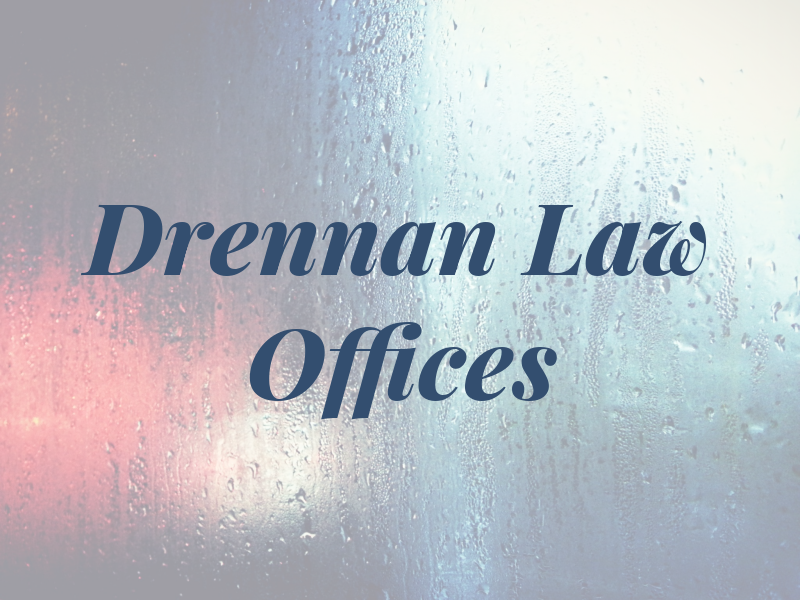 Drennan Law Offices