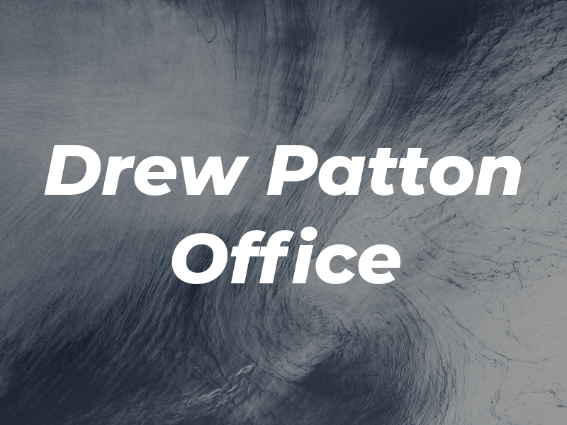 Drew Patton Law Office