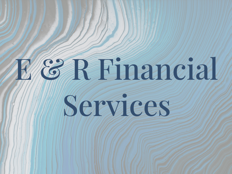 E & R Financial Services