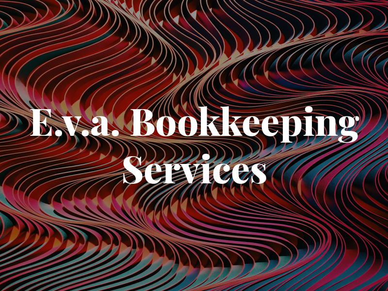 E.v.a. Bookkeeping Services