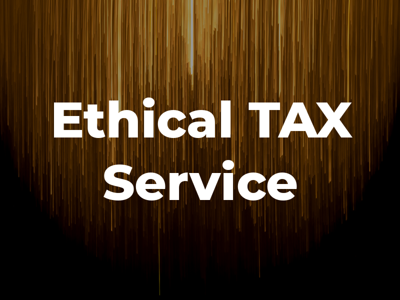 Ethical TAX Service