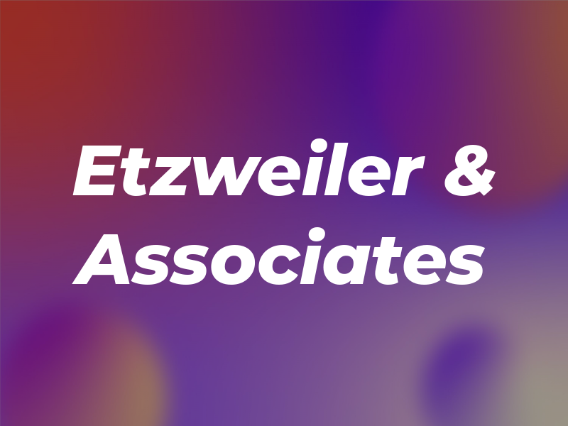 Etzweiler & Associates