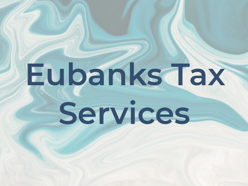 Eubanks Tax Services