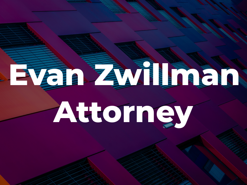 Evan W Zwillman Attorney at Law