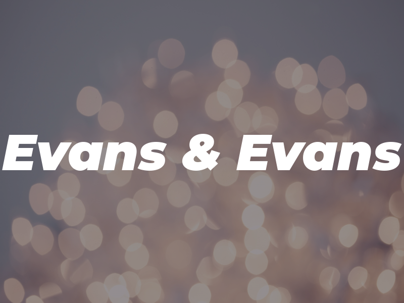 Evans & Evans