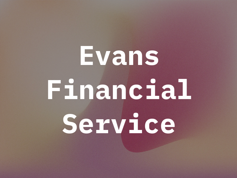 Evans Financial Service