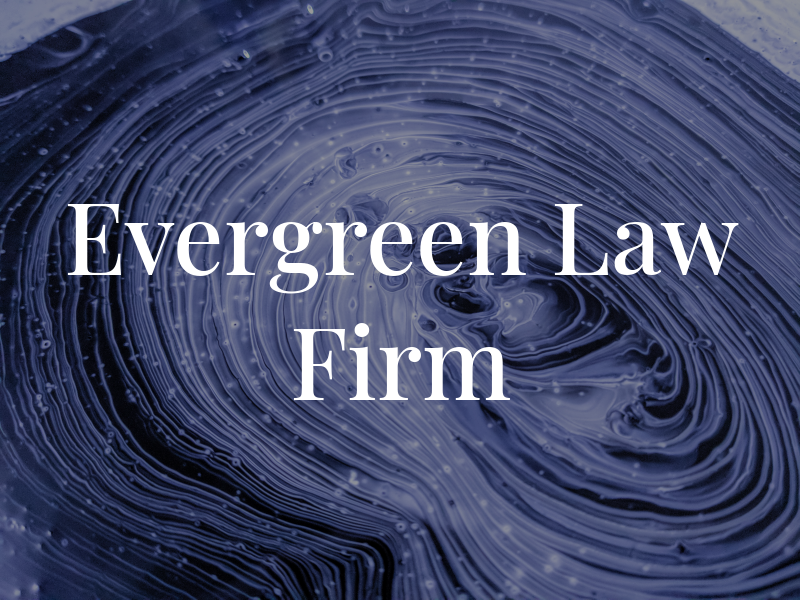 Evergreen Law Firm