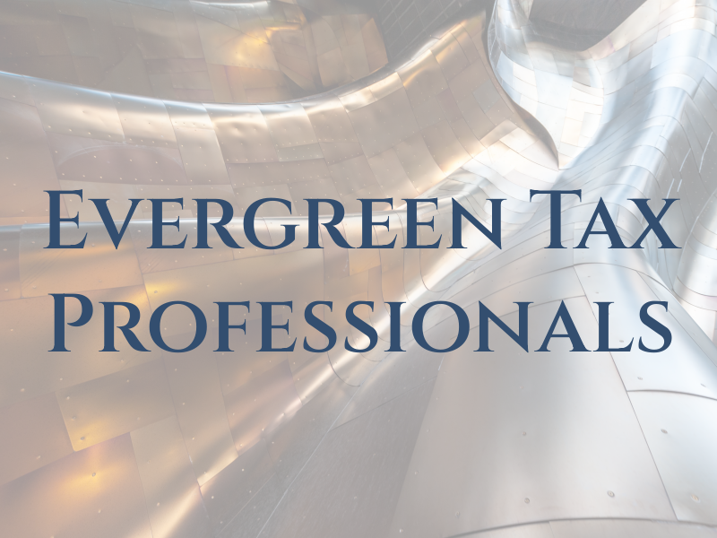 Evergreen Tax Professionals