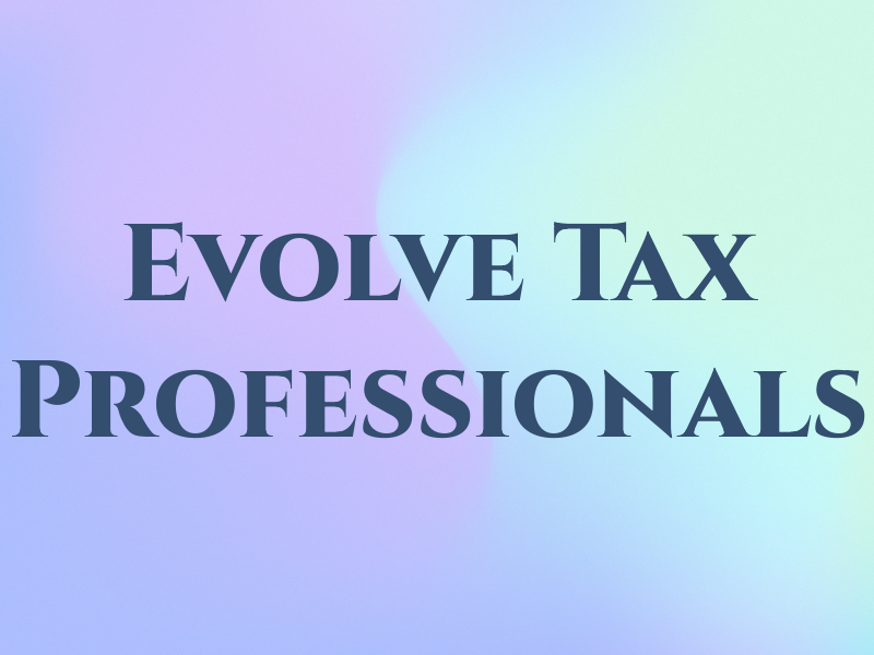 Evolve Tax Professionals