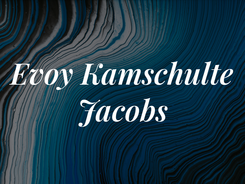 Evoy Kamschulte Jacobs & Co