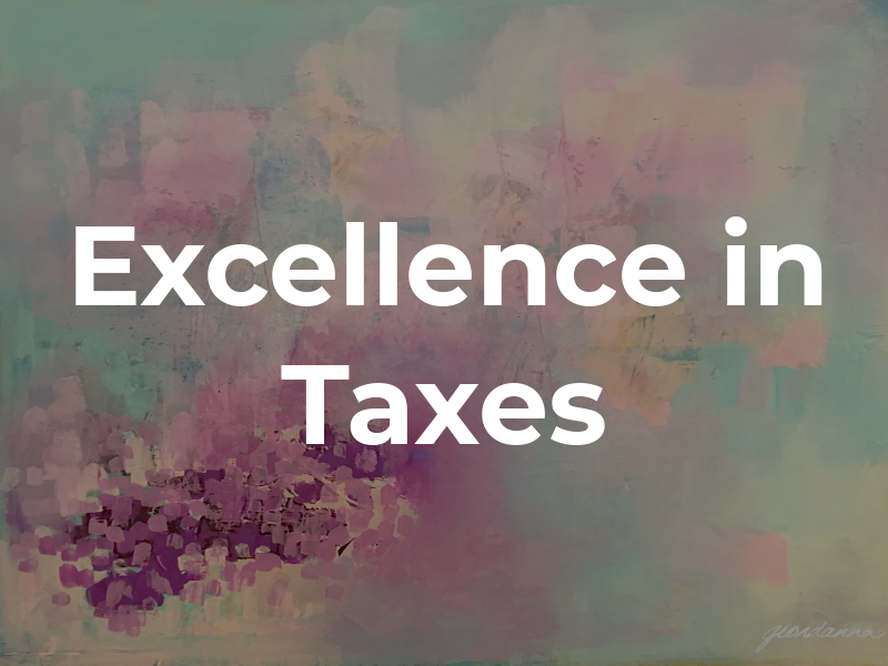 Excellence in Taxes