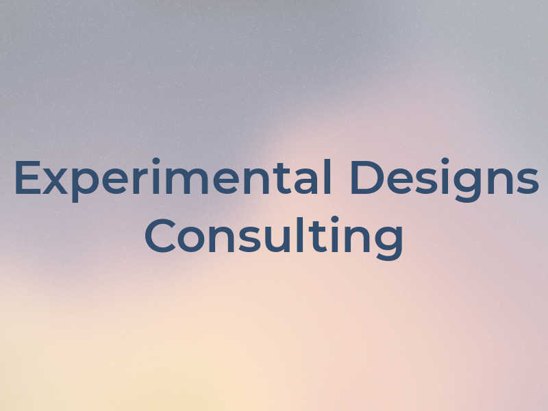 Experimental Designs Consulting