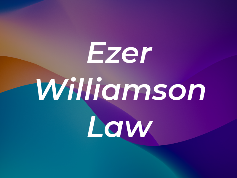 Ezer Williamson Law