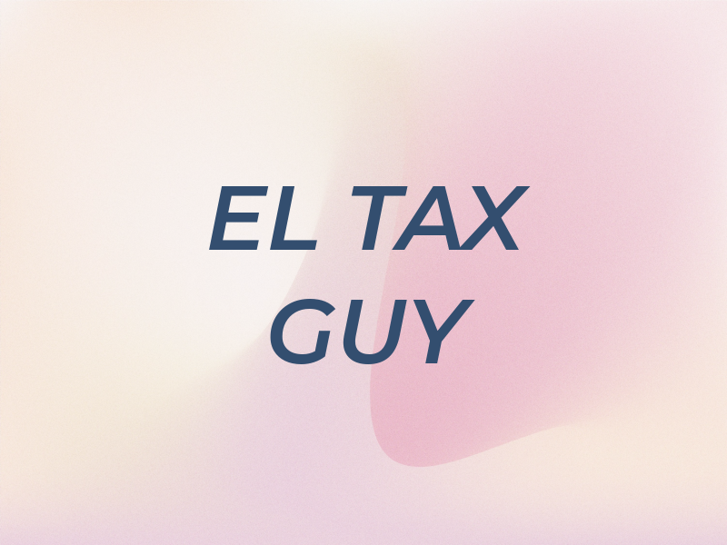 EL TAX GUY