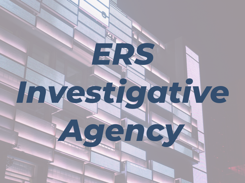 ERS Investigative Agency