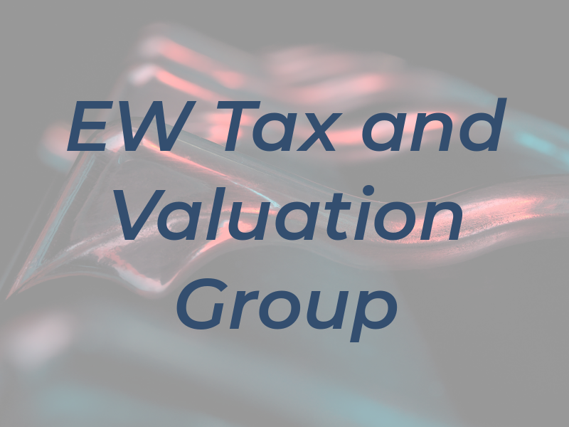 EW Tax and Valuation Group