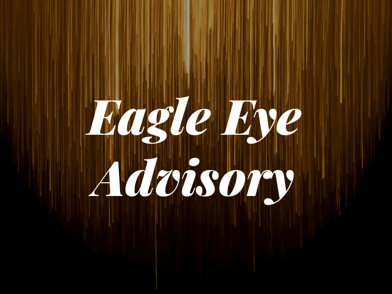 Eagle Eye Advisory