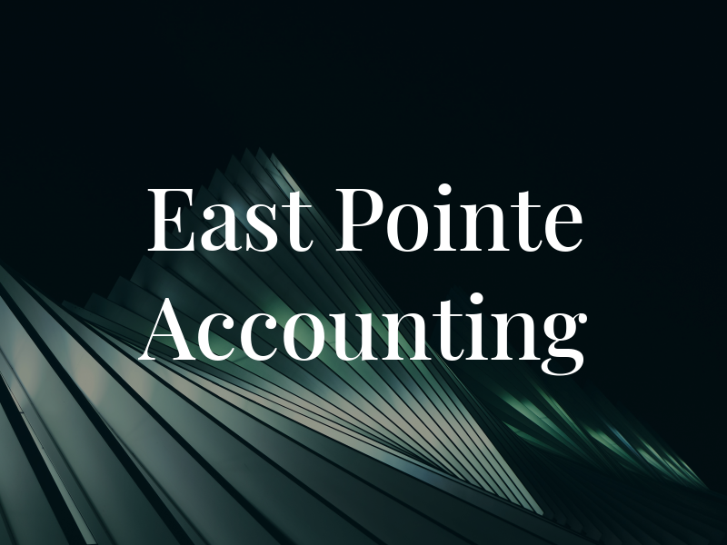 East Pointe Tax & Accounting