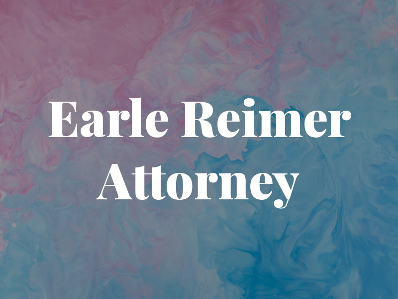 Earle & Reimer Attorney At Law