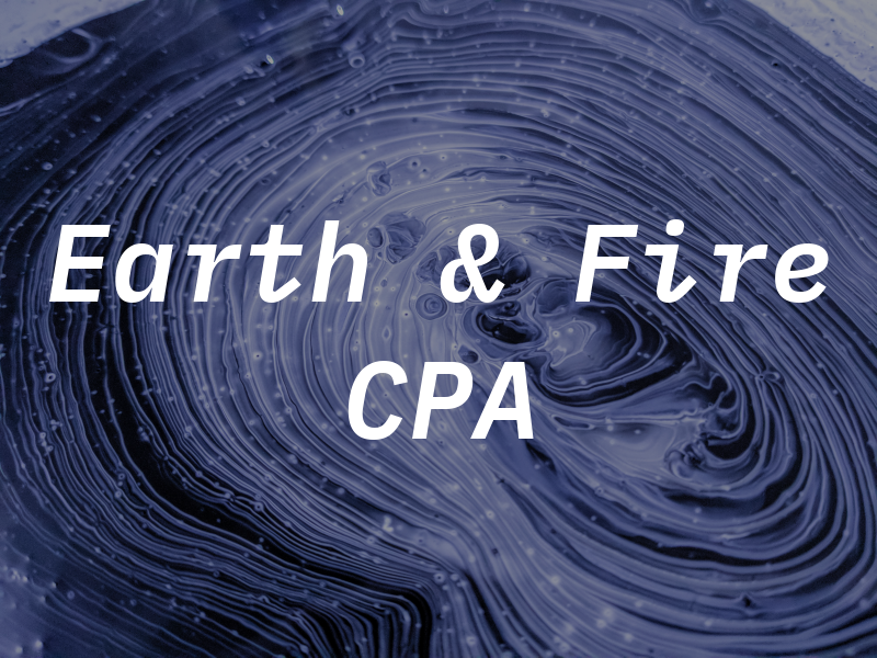 Earth & Fire CPA