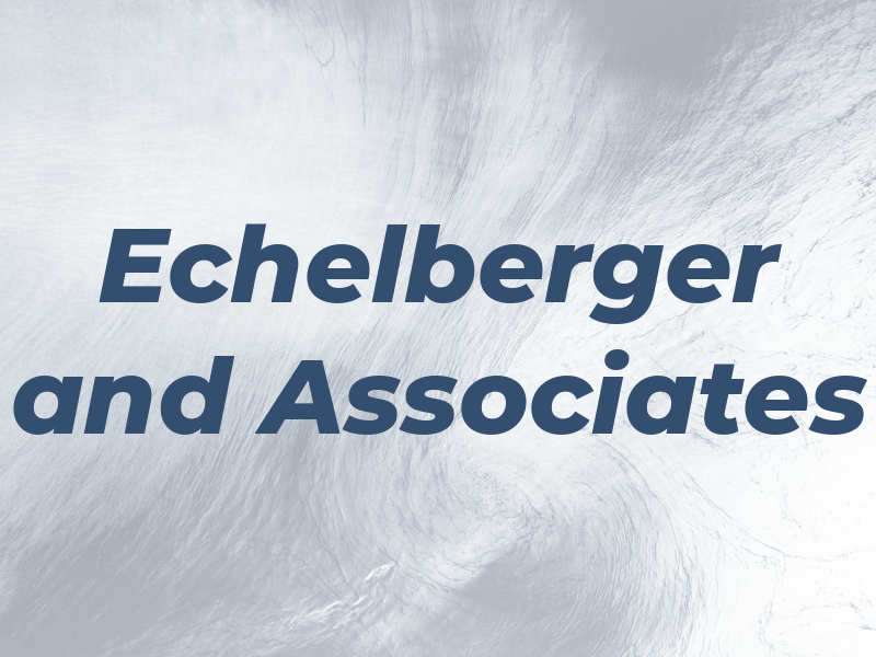 Echelberger and Associates