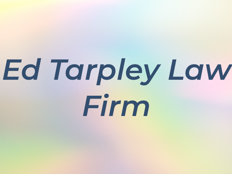 Ed Tarpley Law Firm
