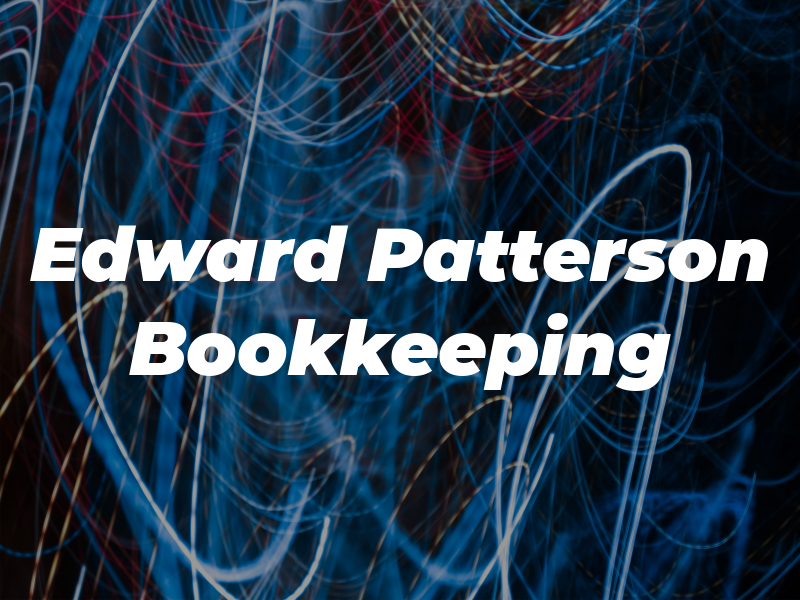 Edward G Patterson Bookkeeping